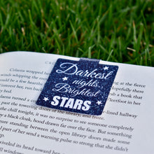 Load image into Gallery viewer, Darkest Nights, Brightest Stars Magnetic Bookmark
